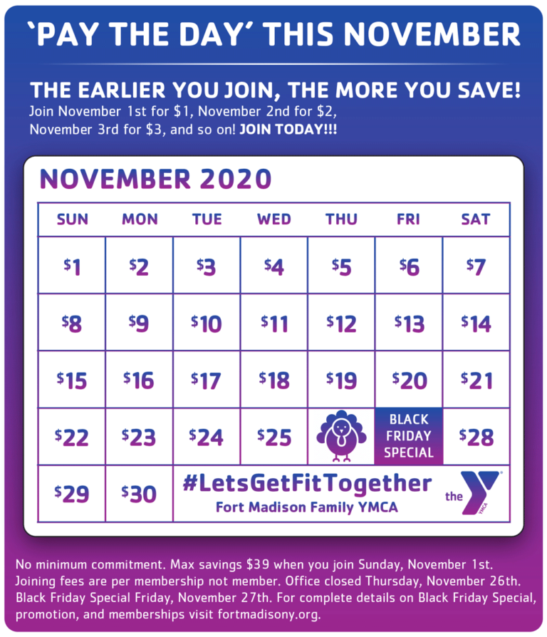 Pay the Day November Special FORT MADISON FAMILY YMCA